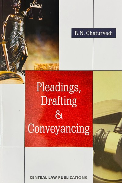 Pleadings, Drafting & Conveyancing - Book By Central Law Publications