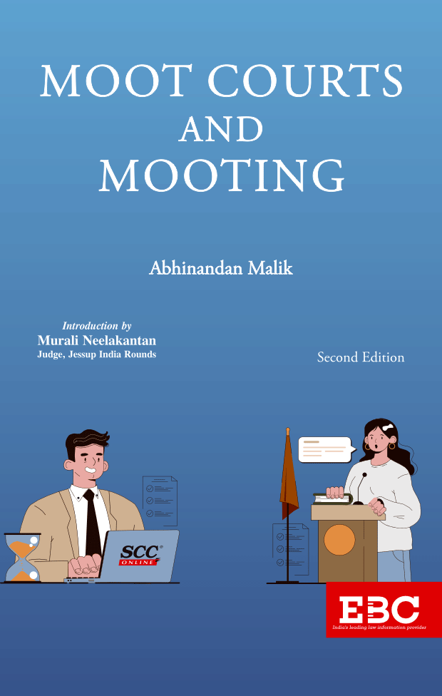 Abhinandan Malik's Moot Courts and Mooting - Book By EBC