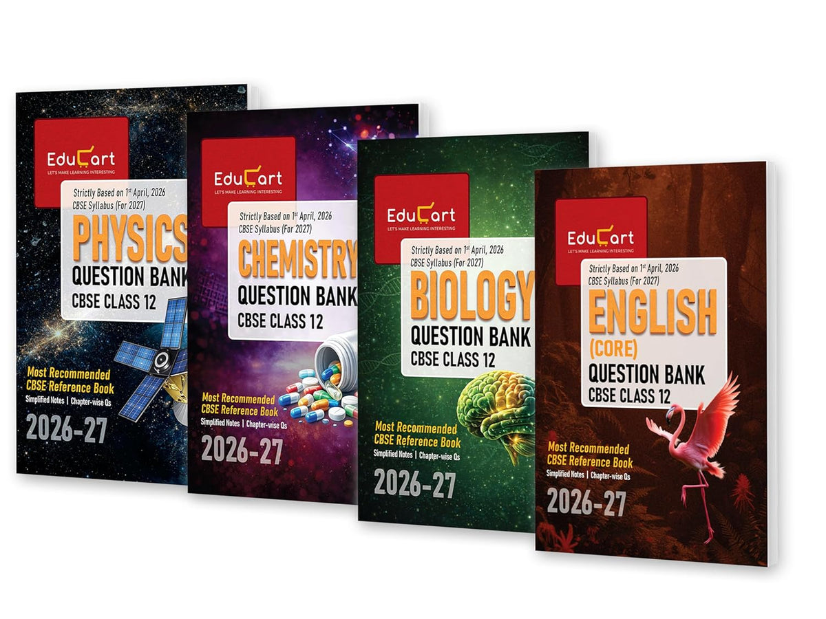 Educart's CBSE Class 12 Question Bank Combo (Physics, Chemistry, Mathematics and English - Chapterwise PYQs, Competency-Based & Case-Based Qs) Books