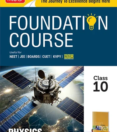 Foundation Course Physics Book for Class 10 by MTG Learning
