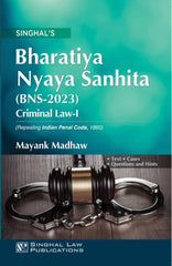 Bharatiya Nyaya Sanhita (BNS-2023) Criminal Law I - Book By Singhal Law Publications