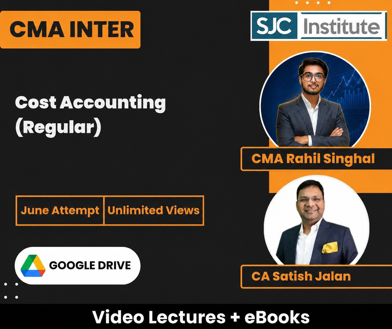 CMA Inter Cost Accounting (Regular) Video Lectures by CA Satish Jalan, CMA Rahil Singhal for June Attempt (Google Drive + eBooks, Unlimited Views) SJC Institute