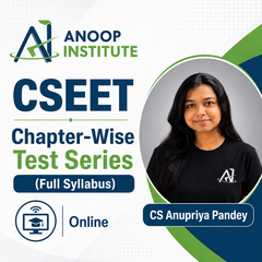 CSEET (Full Syllabus) Chapter-Wise Test Series by CS Anupriya Pandey (Online)