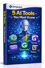 5 AI Tools - You Must Know - Book By lernpulse