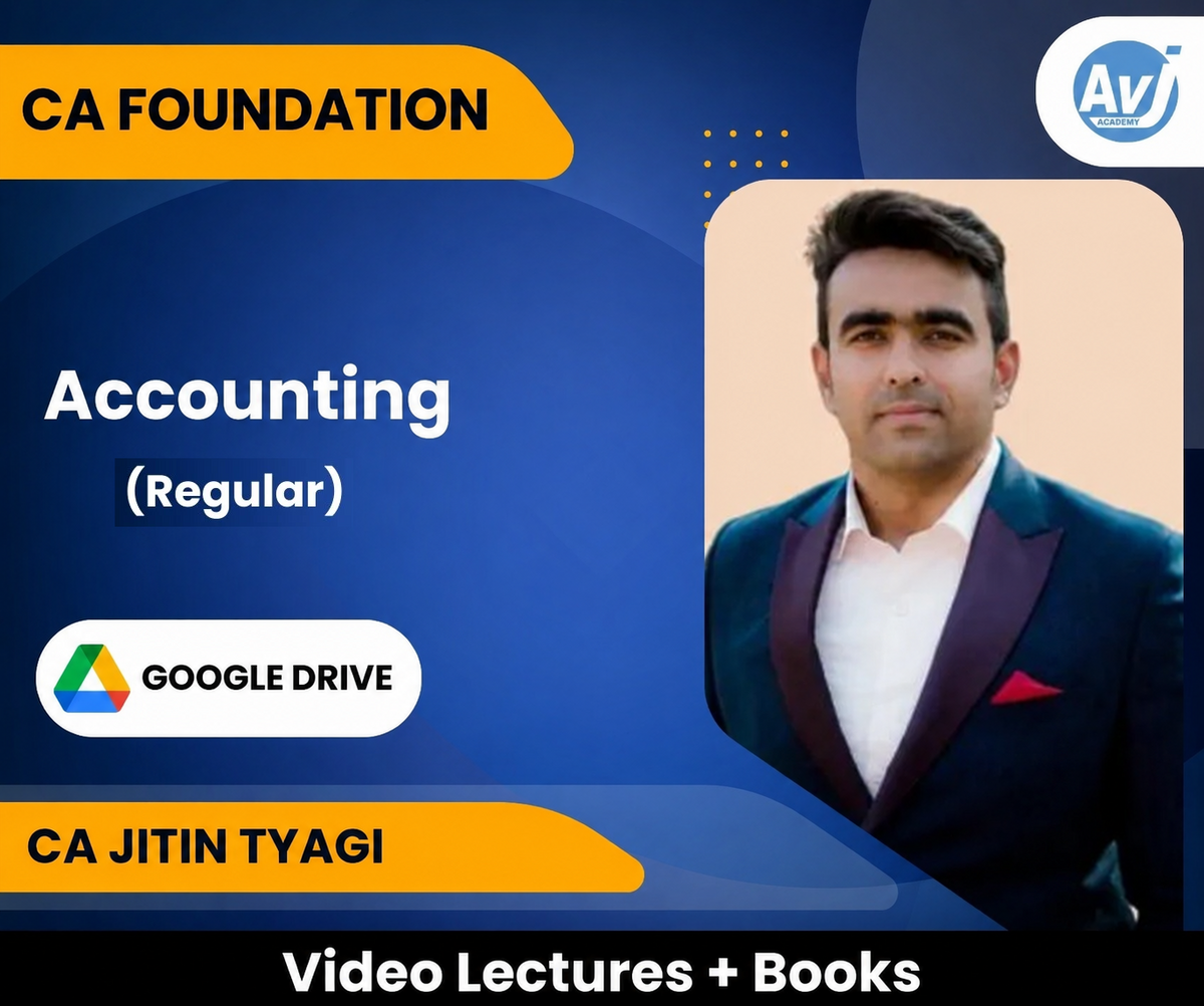 CA Foundation Accounting (Regular) Video Lectures by CA Jitin Tyagi (Google Drive)