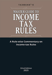 Taxmann's COMMENTARY COMBO – II for Direct Taxes—Master Guide to Income Tax Act and Rules & Direct Taxes Law & Practice (Set of 3 Books) by Taxmann's Editorial Board, Vinod K. Singhania, Kapil Singhania