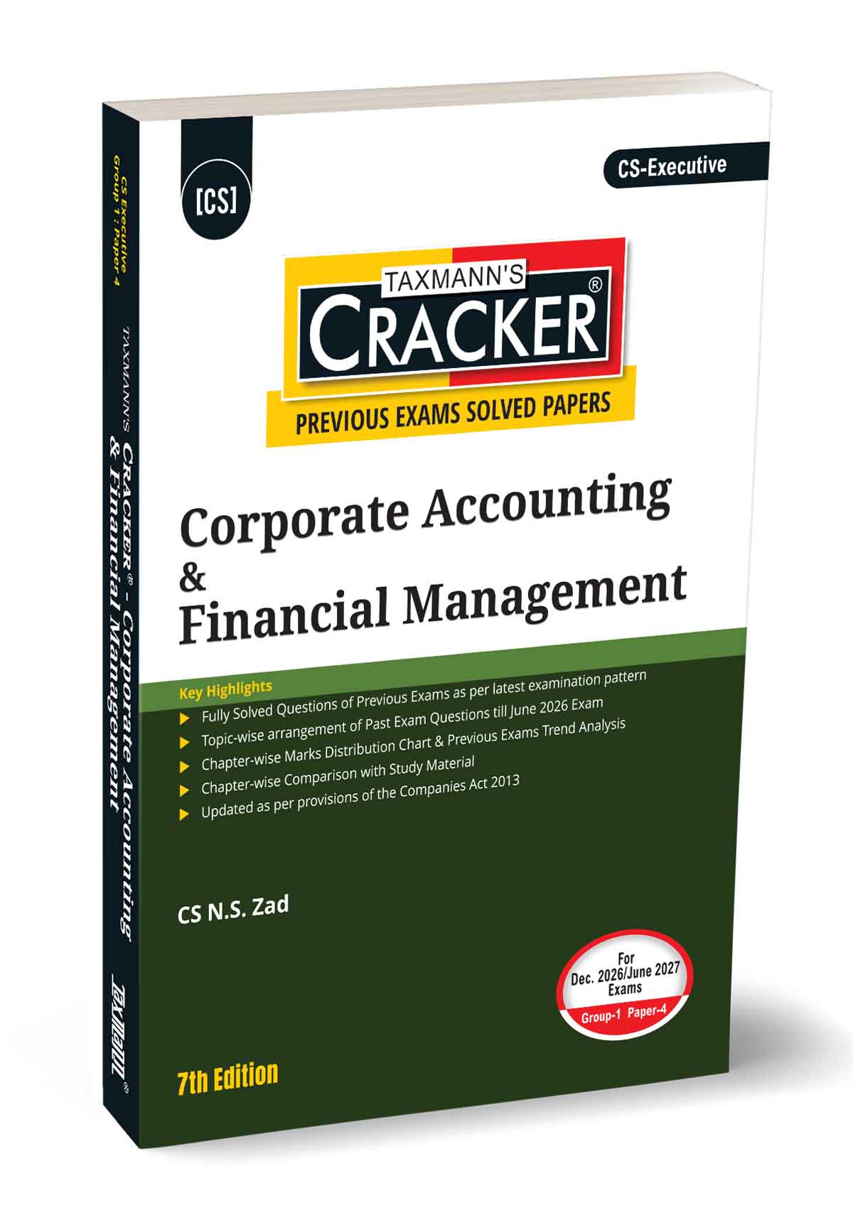 Taxmann Cracker -Corporate Accounting and Financial Management Book for CS Executive by N.S. Zad