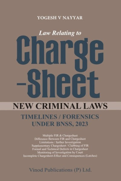 Vinod Publication’s Law Relating to Charge Sheet (New Criminal Laws) - Book By Yogesh V Nayyar