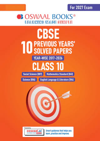 CBSE Previous 10 Years Papers (Year-wise - Solved Papers : 2017-2026) Social Science, Maths, Science, English Language & Literature for Class 10 for 2027 Exam