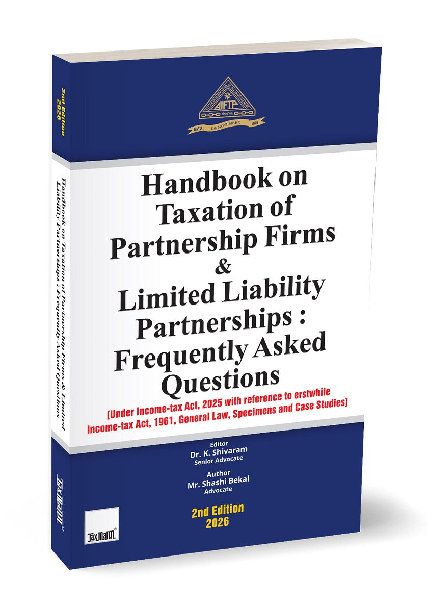 Handbook on Taxation of Partnerships, Firms & Limited Liability Partnerships (Frequently Asked Questions) - Book By Taxmann