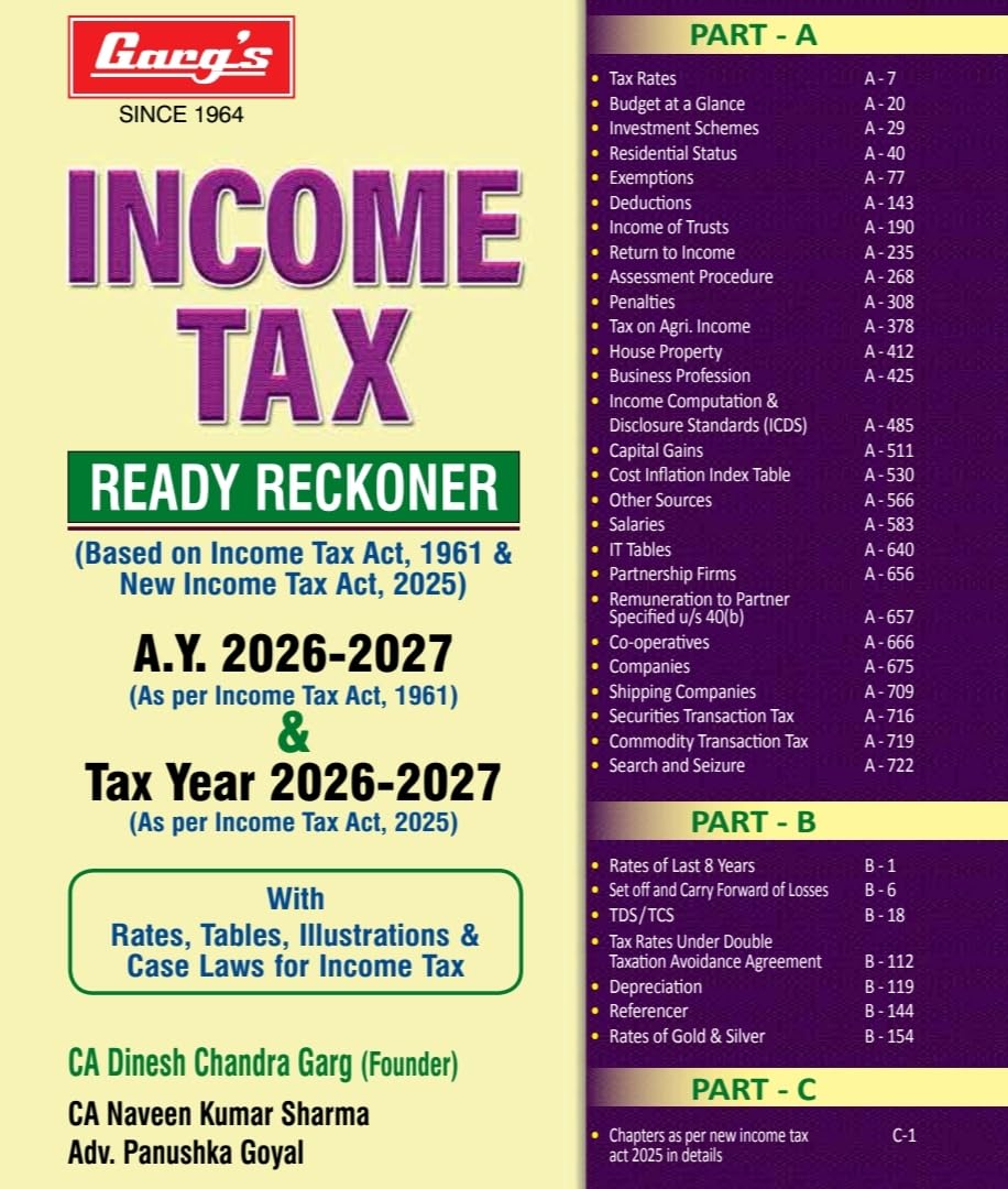 Garg's INCOME TAX READY RECKONER with Rates, Tables, Illustrations & Case Laws for Income Tax (TDS/TCS rates) Book