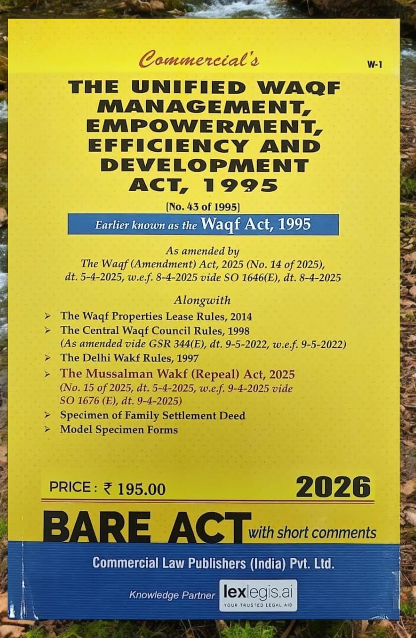 Commercial’s The Unified Waqf Management, Empowerment, Efficiency and Development Act, 1995 (Bare Act - with short comments) Book