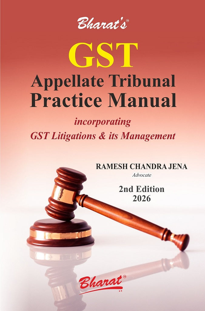 Bharat's GST Appellate Tribunal Practice Manual Book by Ramesh Chandra Jena