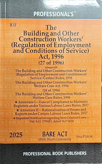 Professional's The Building and Other Construction Workers (Regulation of Employment and Conditions of Service) Act, 1996 Bare Act