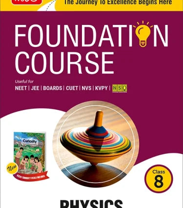 Foundation Course Physics Book for Class 8 by MTG Learning