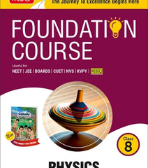 Foundation Course Physics Book for Class 8 by MTG Learning