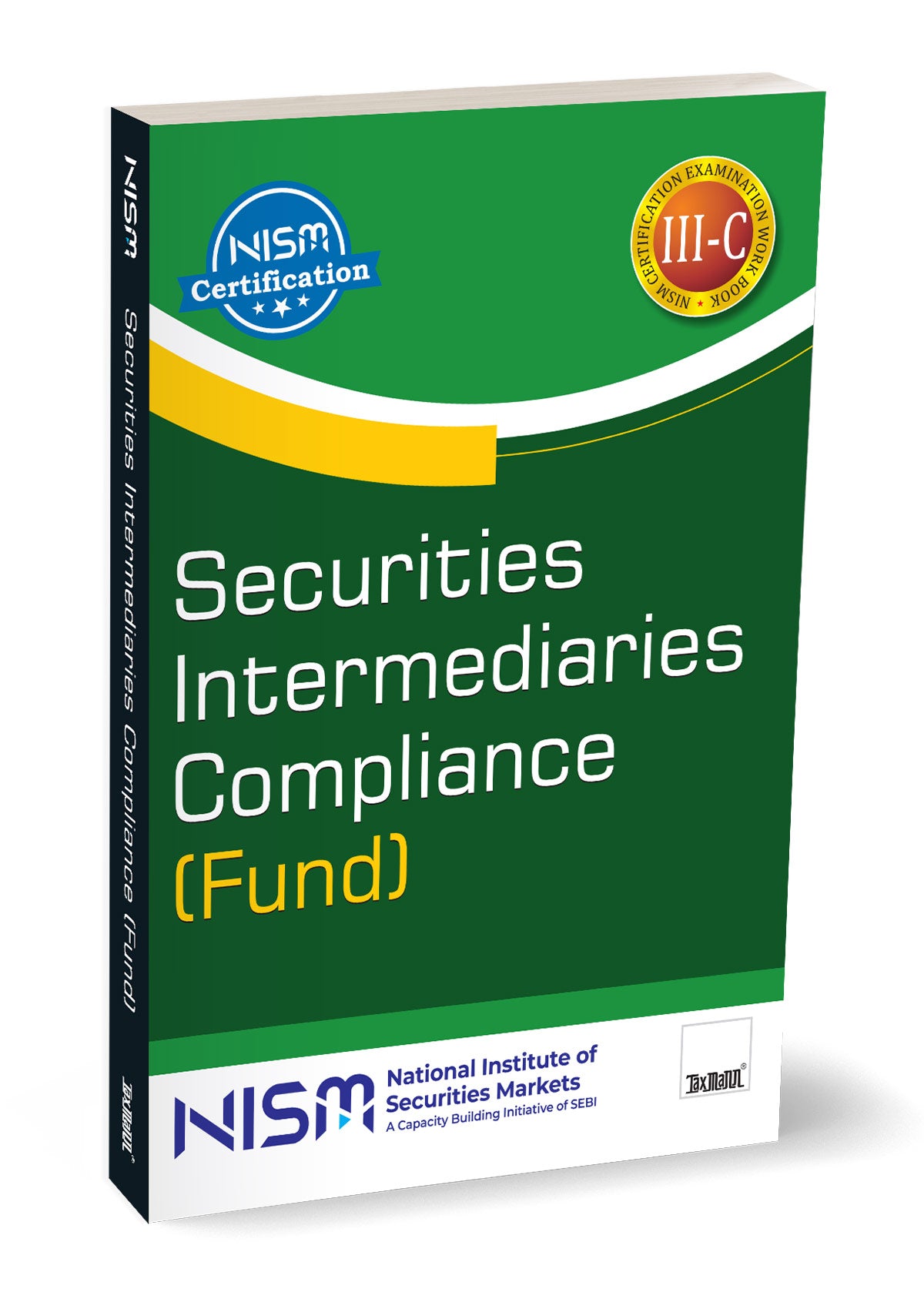 Securities Intermediaries Compliance (Fund) NISM - Book By Taxmann