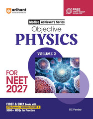 Arihant's Objective Physics Volume 2 for NEET (Medico Achiever’s Series) Book by DC Pandey