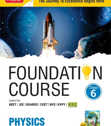 Foundation Course Physics Book for Class 6 by MTG Learning
