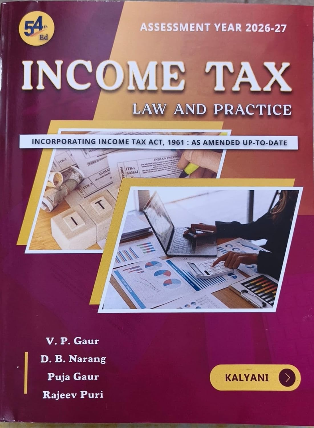 Income Tax Law and Practice (Incorporating Income Tax ACT, 1961 As Amended Up To Date) - Book By Kalyani Publishers