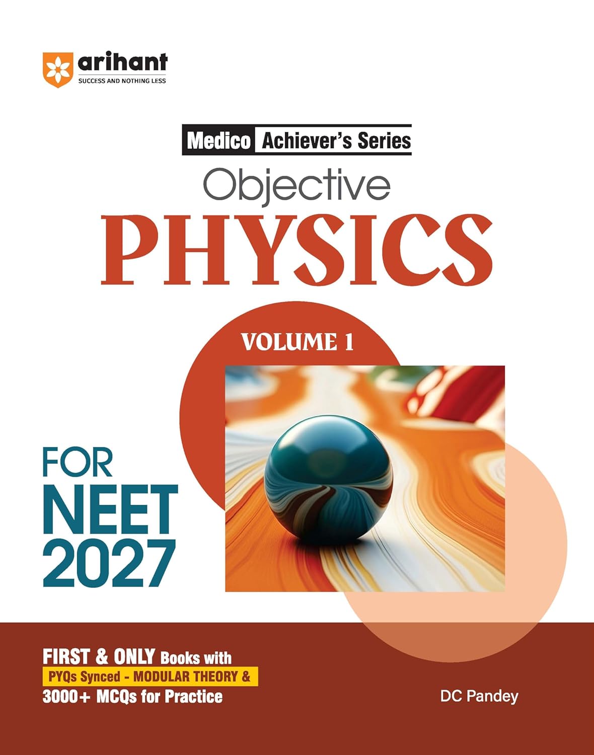 Arihant's Objective Physics Volume 1 for NEET (Medico Achiever’s Series) Book by DC Pandey