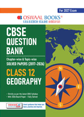 CBSE Question Bank for Class 12 - Geography Book - Chapterwise and Topicwise Solved Papers For 2027 Exam By Oswaal Books