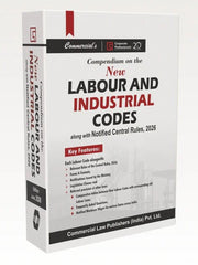 Commercial's Compendium on the New Labour and Industrial Codes (along with Notified Central Rules, 2026)  - Book