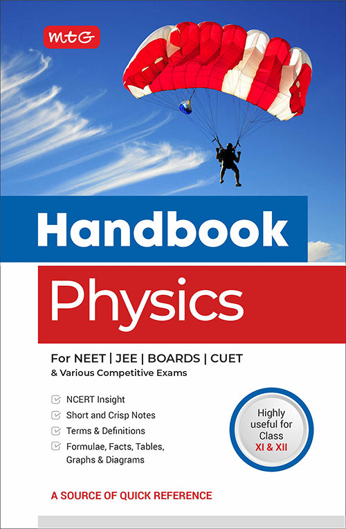 Handbook of Physics For NEET, JEE, CUET, Boards and Various Competitive Exams by MTG Learning