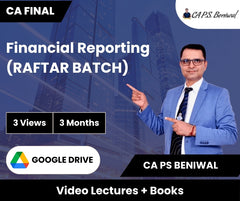 CA Final Financial Reporting (RAFTAR BATCH) Video Lectures by CA PS Beniwal (Google Drive, 3 Months)