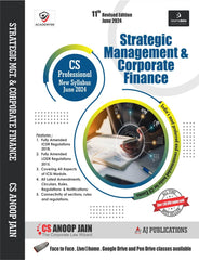 CS Professional New Syllabus Strategic management and Corporate Finance Book by CS Anoop Jain