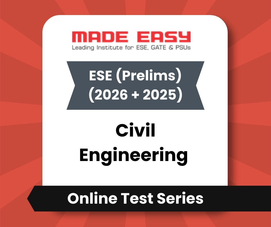 ESE (Prelims)(2026 + 2025) Civil Engineering Online Test Series