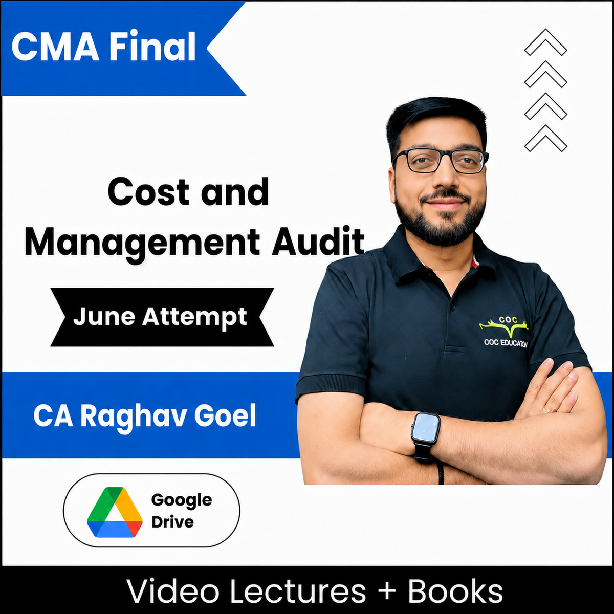 CMA Final Cost and Management Audit Video Lectures by CA Raghav Goel June Attempt (Google drive)