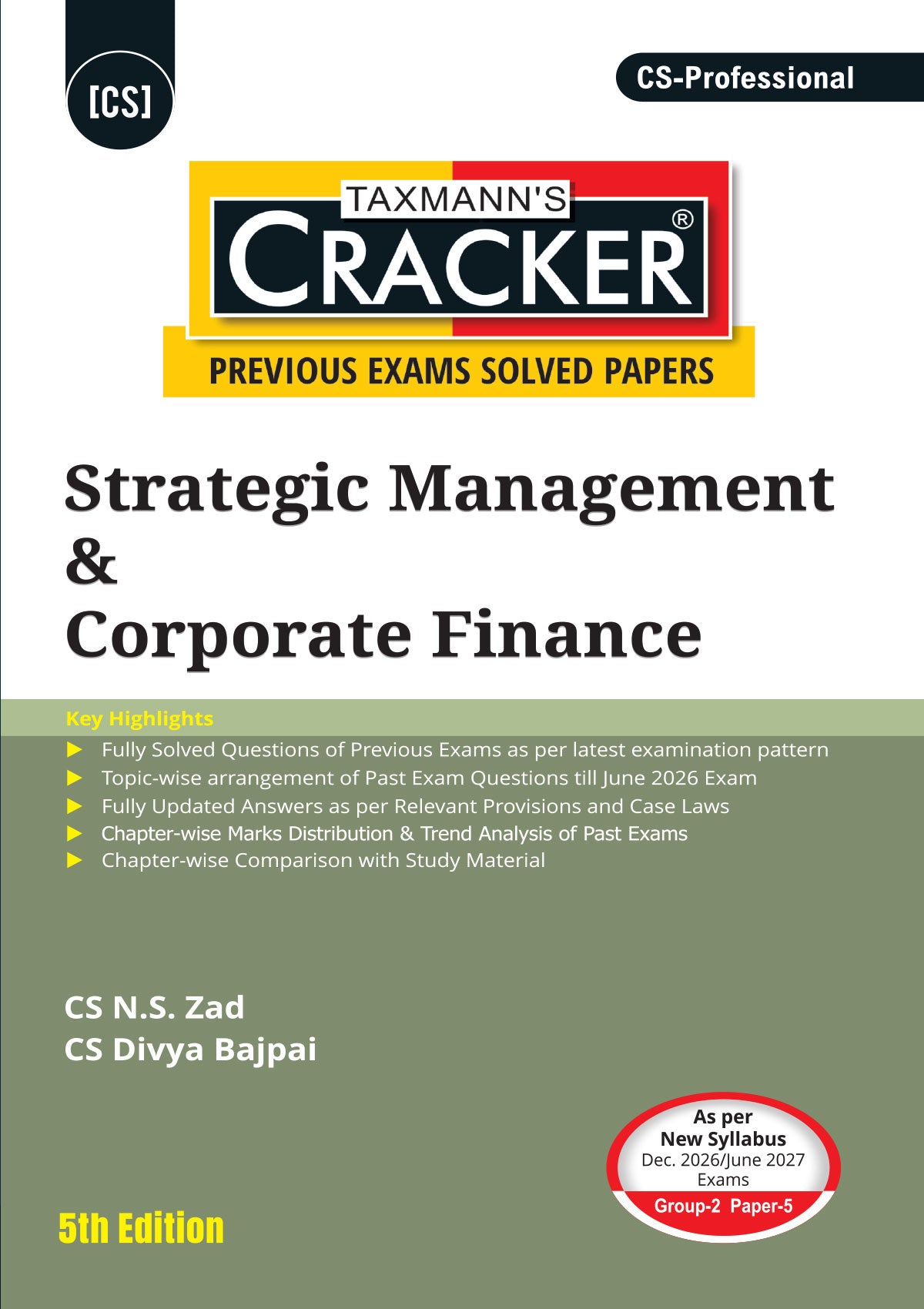 Taxmann Cracker Combo - Papers 5 & 6 CRACKER Series SMCF and CRVI (Set of 2 Books) for CS Professional by N.S. Zad, Divya Bajpai