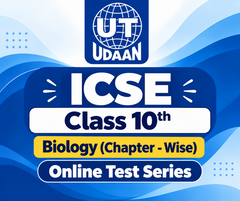 ICSE Class 10th Biology (Chapter - Wise) Online Test Series by UTUDAAN