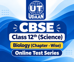 CBSE Class 12th (Science Stream) Biology (Chapter - Wise) Online Test Series by UTUDAAN