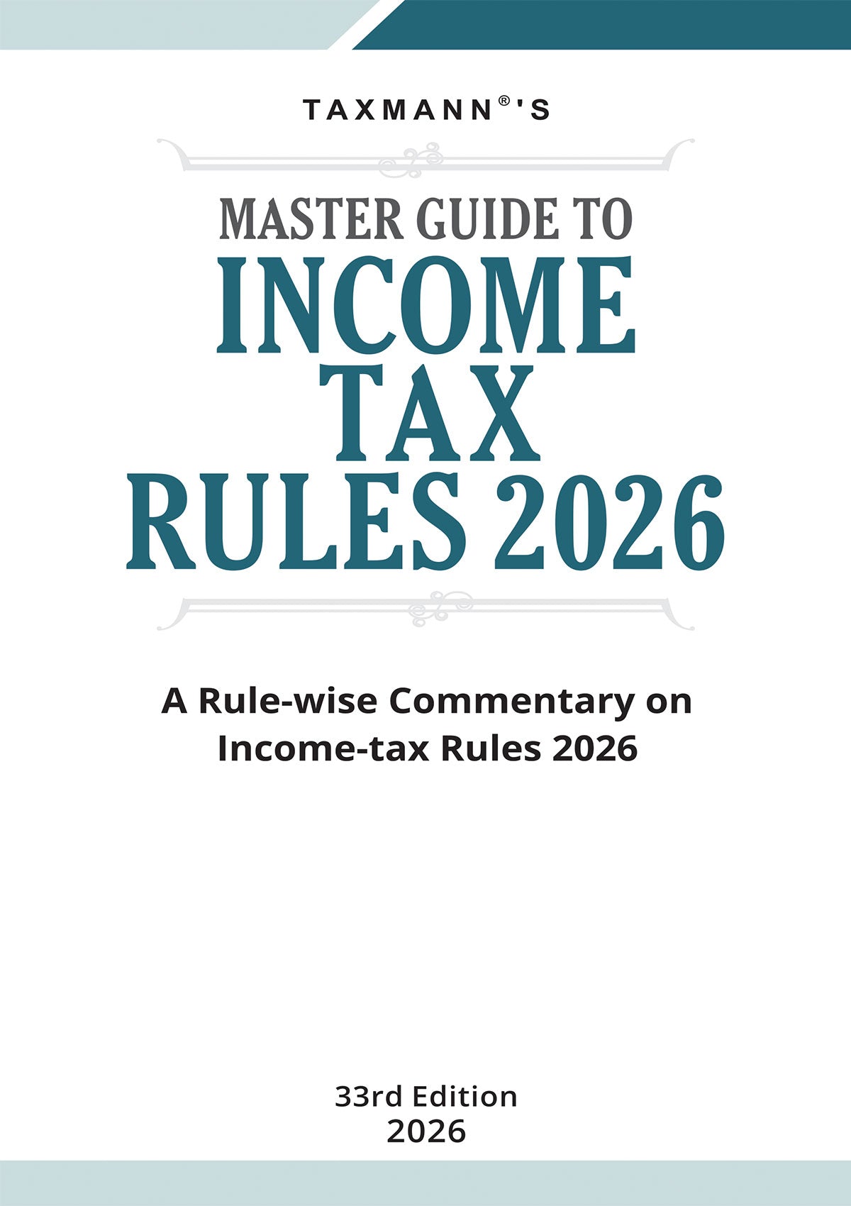 COMMENTARY COMBO – I for Direct Taxes—Master Guide to Income Tax Act and Rules & Direct Taxes Ready Reckoner (DTRR)  - Set of 3 Books by Taxmann