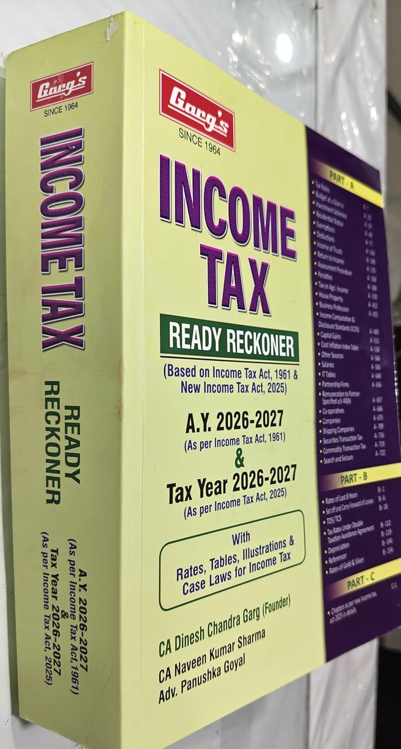 Garg's INCOME TAX READY RECKONER with Rates, Tables, Illustrations & Case Laws for Income Tax (TDS/TCS rates) Book