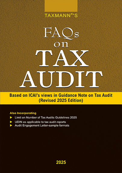 Taxmann's TAX AUDIT Combo (ICAI Aligned) – Tax Audit (Commentary) & FAQs on Tax Audit (ICAI Guidance Note Aligned) Set of 2 Books By Srinivasan Anand G., Taxmann's Editorial Board