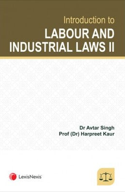 Introduction to Labour and Industrial Laws II - Book By LexisNexis