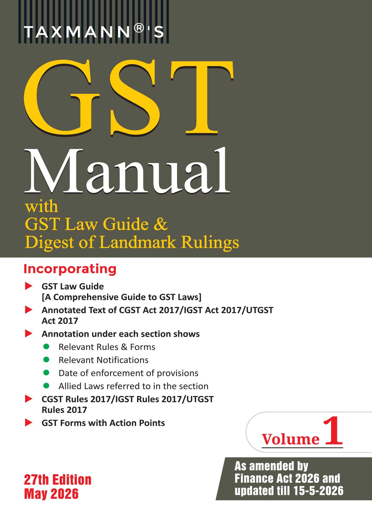 GST Manual with GST Law Guide & Digest of Landmark Rulings (Set of 2 Volumes) - Books By Taxmann
