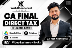 CA Final Direct Tax Laws & International Taxation (Khazana Batch) Video Lectures by CA Yash Khandewal (Google drive + Books, 6 Months, 1.8 Views)