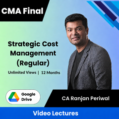 CMA Final Strategic Cost Management (Regular) Video Lectures by CA Ranjan Periwal (Google Drive, Unlimited Views, 12 Months)