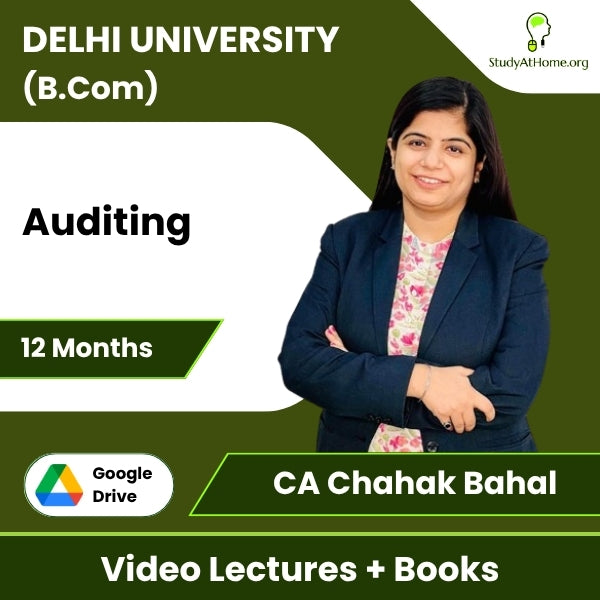Delhi University (B.Com) Auditing Video Lectures By CA CA Chahak Bahal (Download + Books, 12 Months)