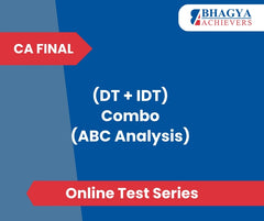 CA Final (DT + IDT) Combo (ABC Analysis) Test Series (Online)