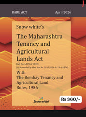 Snow White's The Maharashtra Tenancy And Agricultural Lands Act With The Bombay Tenancy And Agricultural Land Rules, 1956