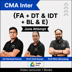 CMA Inter (FA + DTIDT + BLE) Combo Video Lectures by CA Santosh Kumar, Prof Vinit Kumar, Prof Nitin Bhardwaj June Attempt (Download)