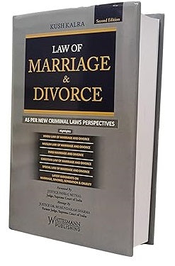 Whitesmann's Law of Marriage and Divorce As Per New Criminal Law Perspectives by Kush Kalra