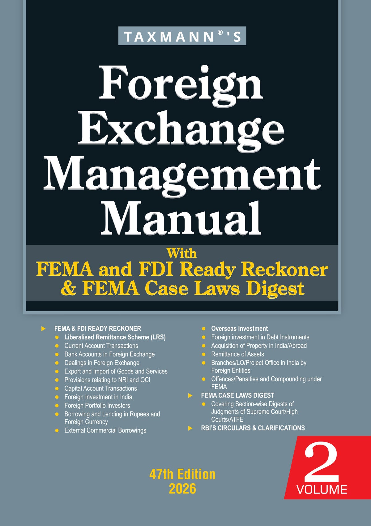 Foreign Exchange Management Manual with FEMA and FDI Ready Reckoner & FEMA Case Laws Digest (Set of 2 Volumes) by Taxmann