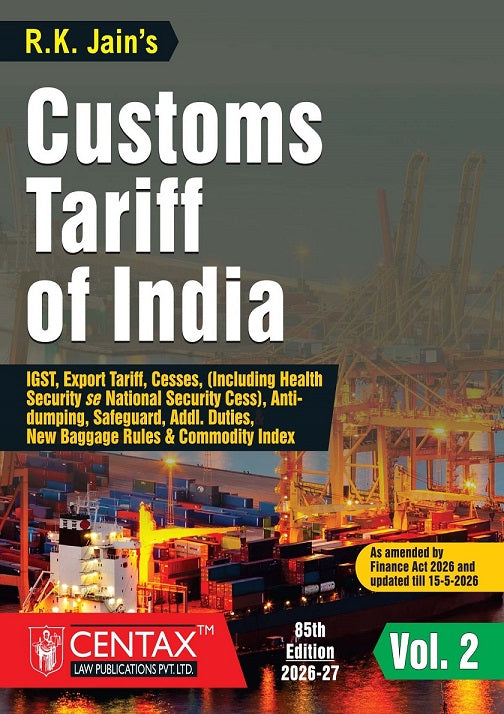 R.K. Jain's Customs Tariff of India (Set of 2 Volumes) - Books By Centax Publications