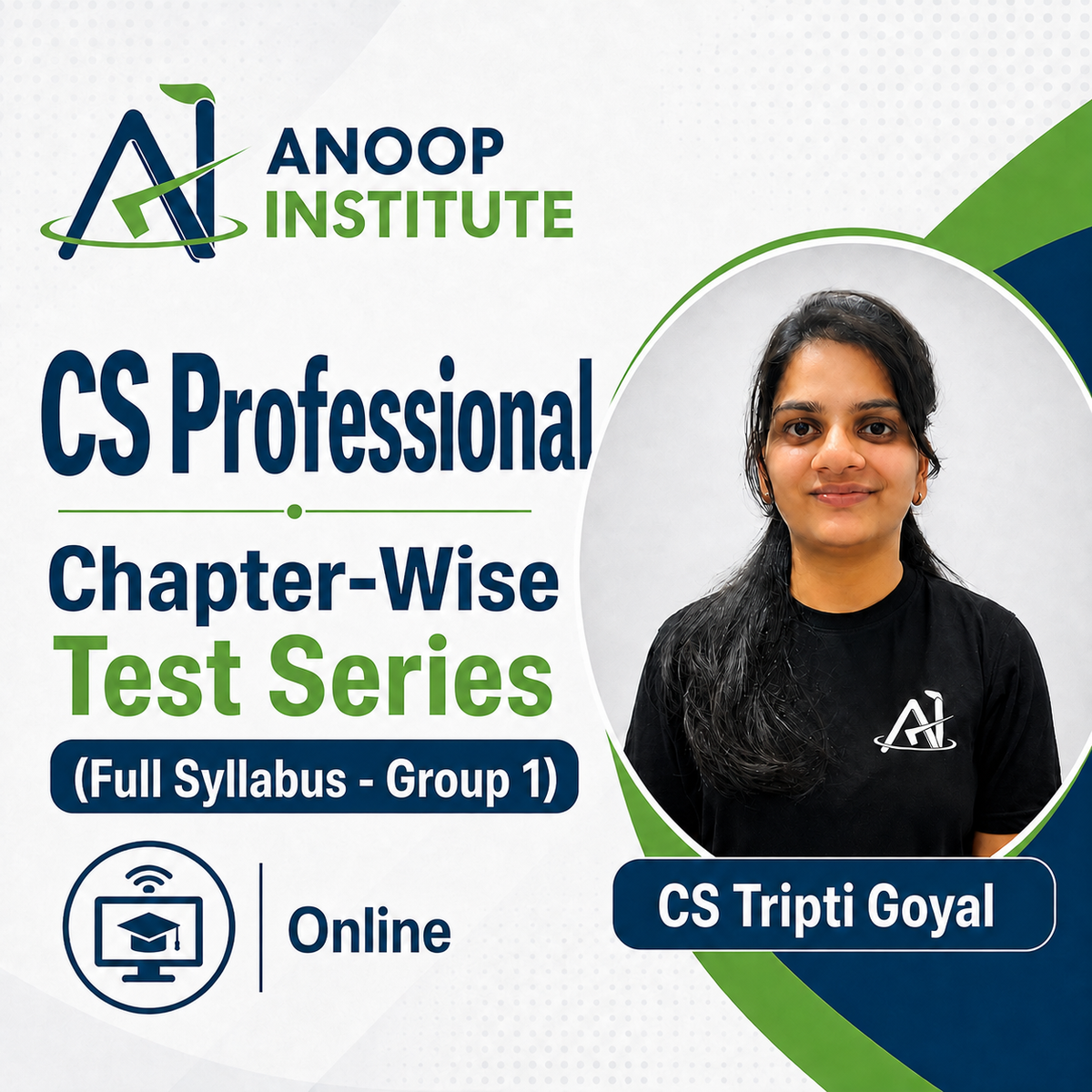 CS Professional (Full Syllabus - Group 1) Chapter-Wise Test Series by CS Tripti Goyal (Online)
